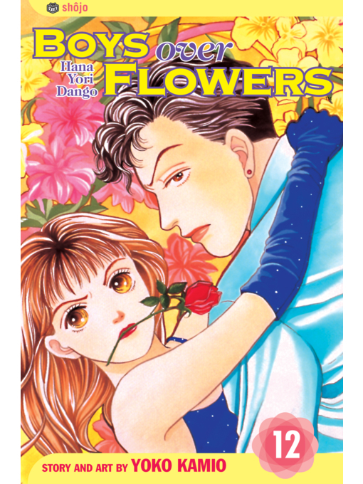 Title details for Boys Over Flowers, Volume 12 by Yoko Kamio - Available